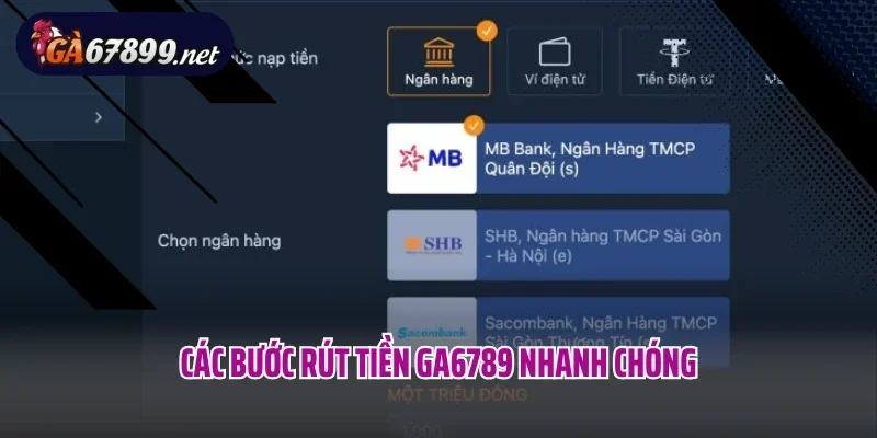 Các bước rút tiền Ga6789 nhanh chóng